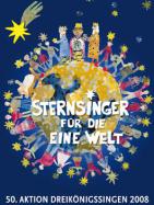 Aktion Dreikönigssingen 2008 - Sternsinger für die eine Welt